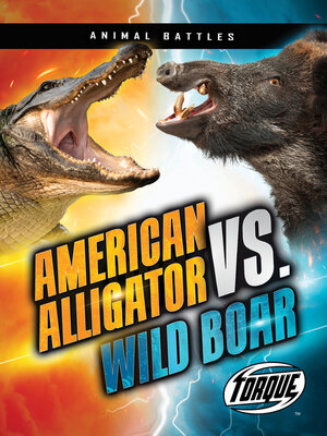 cover image of American Alligator vs. Wild Boar